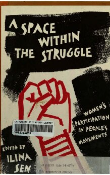 A Space Within the Struggle: Women's Participation in People's Movements