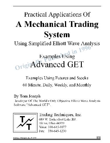 Practical Applications Of A Mechanical Trading System