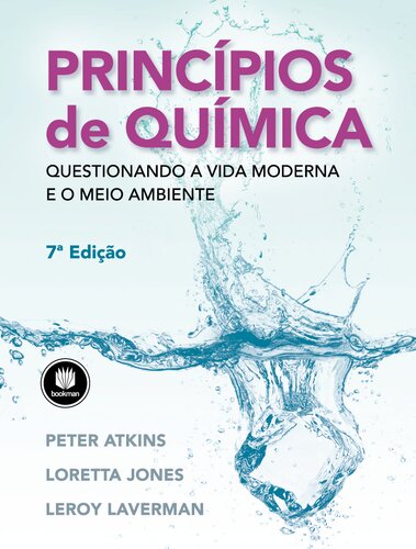 Princípios de química: questionando a vida moderna e o meio ambiente