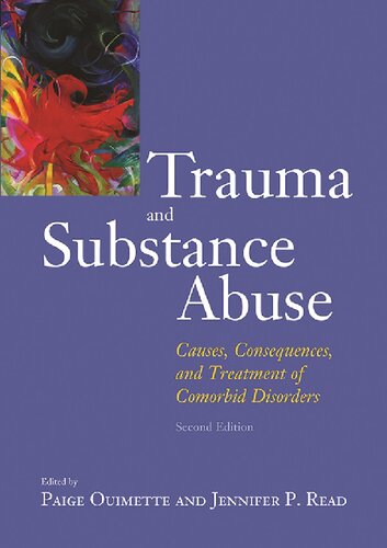 Trauma and Substance Abuse, Second Edition: Causes, Consequences, and Treatment of Comorbid Disorders