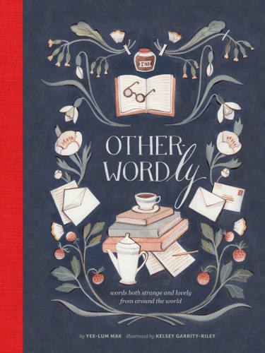 Other-Wordly: words both strange and lovely from around the world