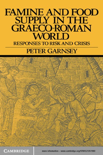 Famine and Food Supply in the Graeco-Roman World