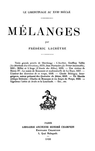 Le libertinage au xviie siècle, Mélanges