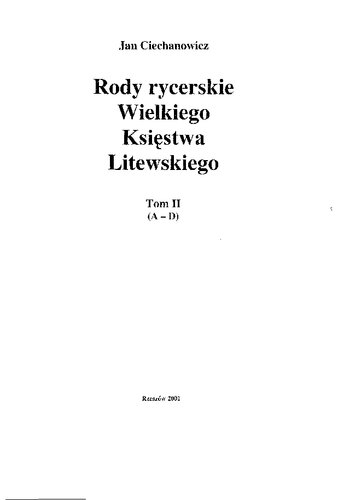 Rody rycerskie Wielkiego Księstwa Litewskiego. T. 2: A-D