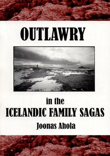 Outlawry in the Icelandic Family Sagas