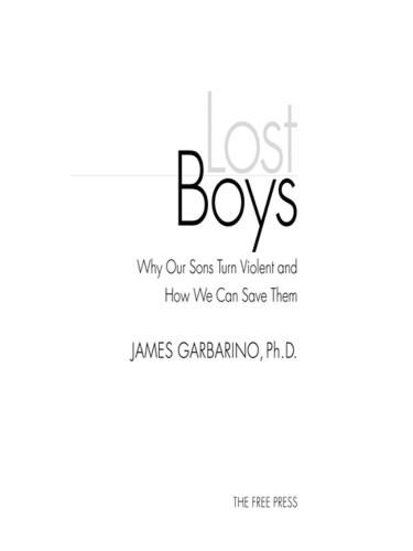 Lost Boys: Why our Sons Turn Violent and How We Can Save Them