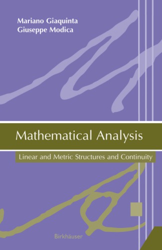 Mathematical Analysis: Linear and Metric Structures and Continuity: Giaquinta, Modica