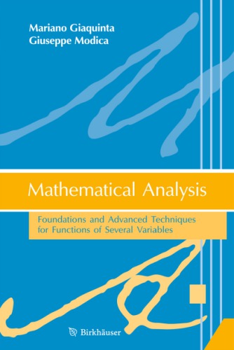 Mathematical Analysis: Foundations and Advanced Techniques for Functions of Several Variables