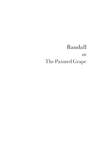 Randall, or, The painted grape