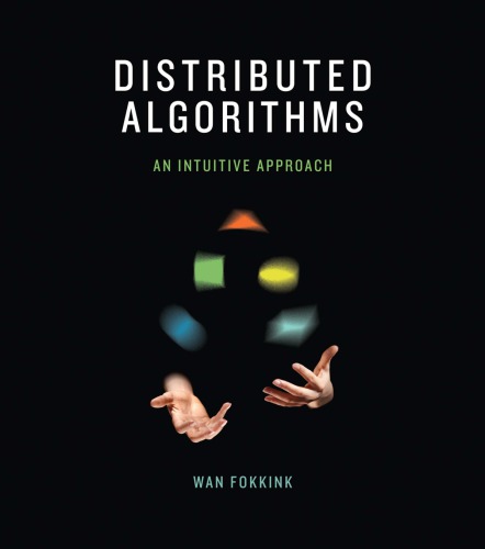 Distributed algorithms: an intuitive approach