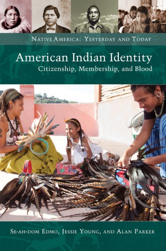 American Indian identity: citizenship, membership, and blood