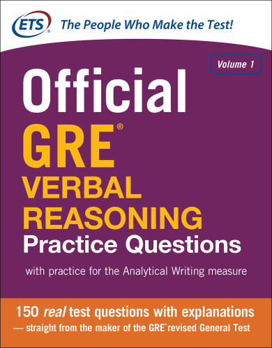 Official GRE verbal reasoning practice questions. Vol. 1: with practice for the analytical writing measure