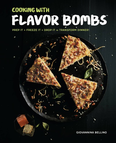 Cooking with Flavor Bombs