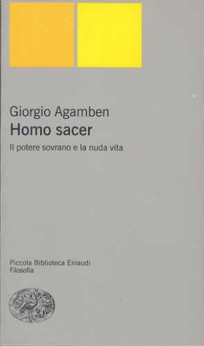 Homo sacer. Il potere sovrano e la nuda vita