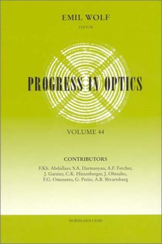 Progress in Optics, Vol. 44