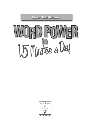 Junior skill builders: word power in 15 minutes a day