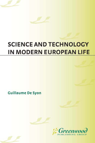 Science and Technology in Modern European Life
