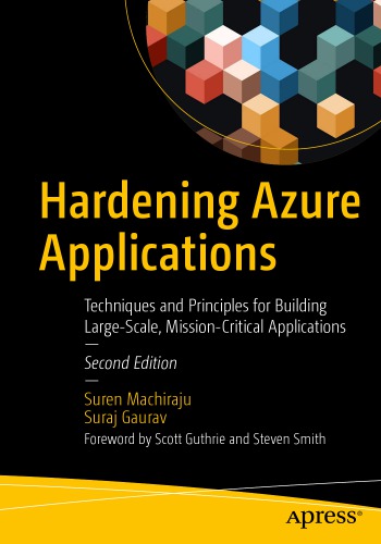 Hardening Azure applications techniques and principles for building large-scale, mission-critical applications