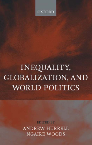 Inequality, Globalization, and World Politics