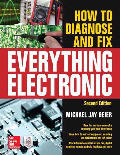 How to Diagnose and Fix Everything Electronic