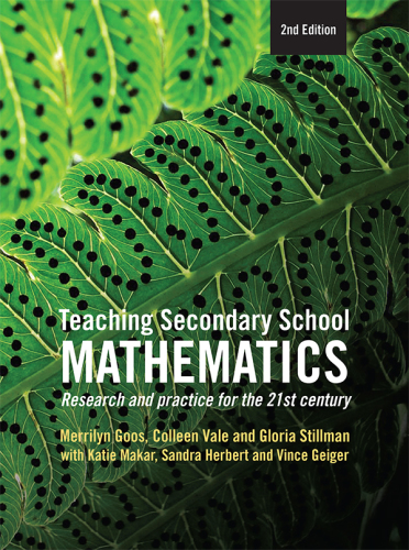 Teaching secondary school mathematics: research and practice for the 21st century