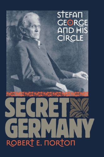 Secret Germany: Stefan George and his circle