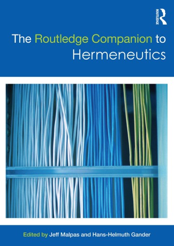 The Routledge companion to hermeneutics