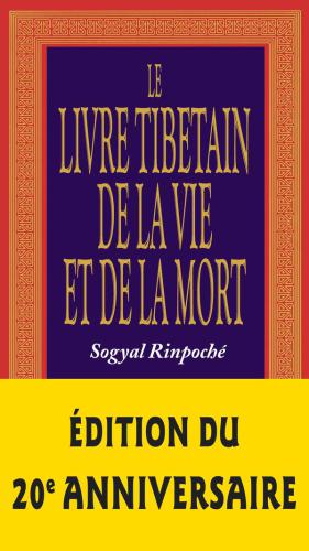 Le livre tibétain de la vie et de la mort