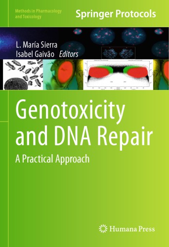 Genotoxicity and DNA Repair: a Practical Approach