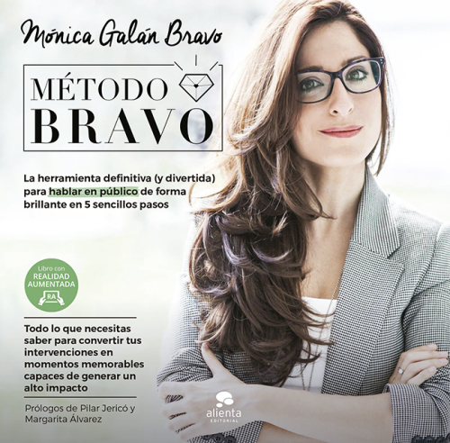 Método BRAVO: La herramienta definitiva (y divertida) para hablar en público de forma brillante en 5 sencillos pasos