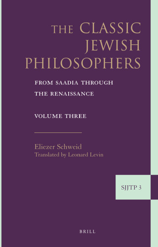 The Classic Jewish Philosophers: From Saadia Through the Renaissance