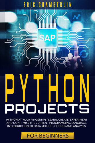 Python project for beginners: Python at your fingertips! Learn, create, experiment, and don't miss the current programming language. Introduction to data science, coding, and analysis.