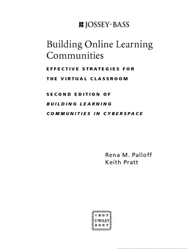 Building Online Learning Communities: Effective Strategies for the Virtual Classroom