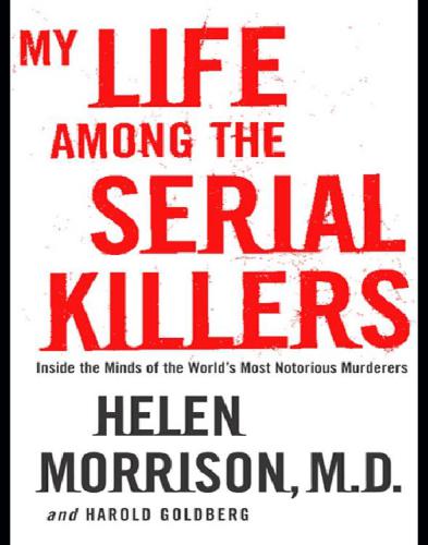 My Life Among the Serial Killers