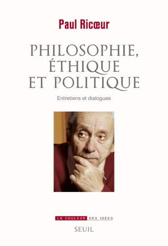 Philosophie, éthique et politique: entretiens et dialogues