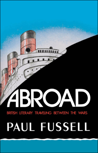 Abroad: British literaty traveling between the wars