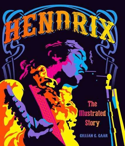 Hendrix: the illustrated story