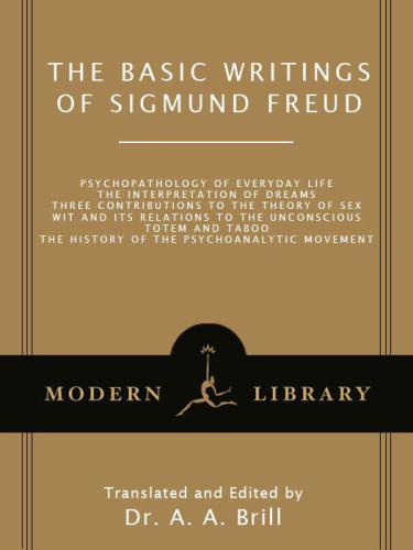 The Basic Writings of Sigmund Freud