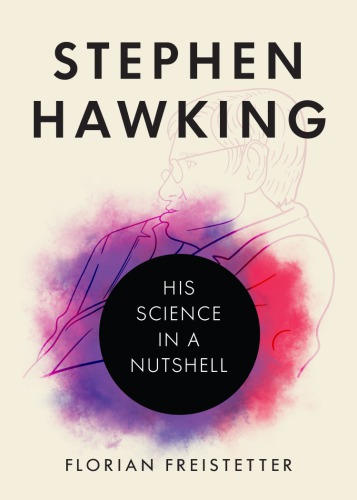 Stephen Hawking: his science in a nutshell