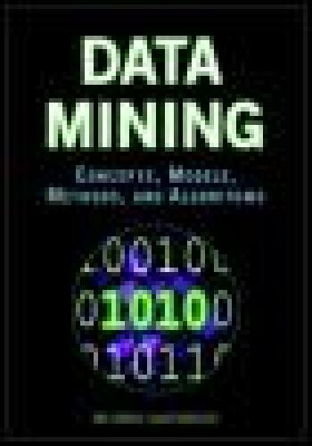 Data Mining: Concepts, Models, Methods, and Algorithms