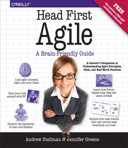 Head First Agile: a brain-friendly guide to Agile and the PMI-ACP certification