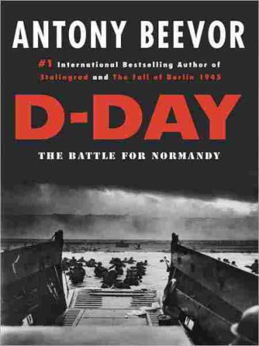 D-Day: The Battle for Normandy