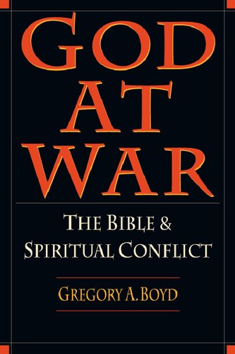 God at War: the Bible and Spiritual Conflict