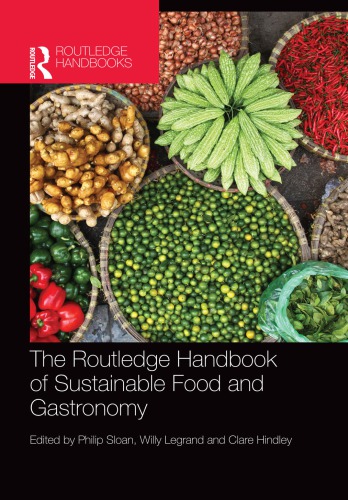 The Routledge handbook of sustainable food and gastronomy