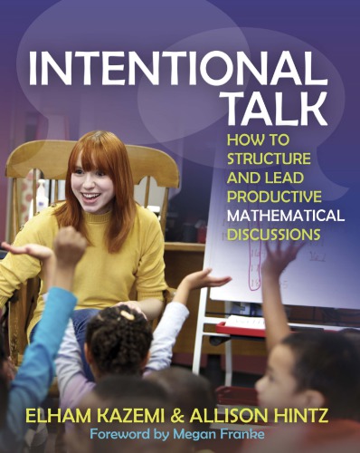 Intentional talk: how to structure and lead productive mathematical discussions