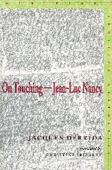 On Touching-Jean-luc Nancy