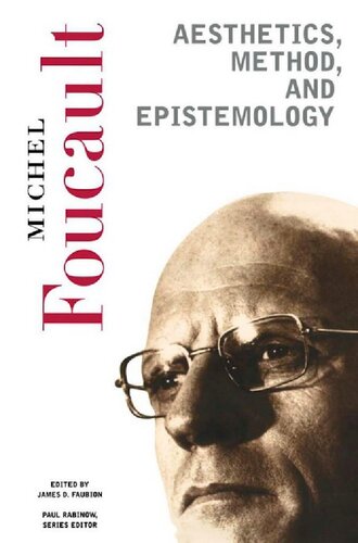 Aesthetics, Method, and Epistemology: Essential Works of Foucault, 1954-1984 (New Press Essential)