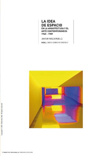 La idea de espacio en la arquitectura y el arte contemporáneos, 1960-1989: 25