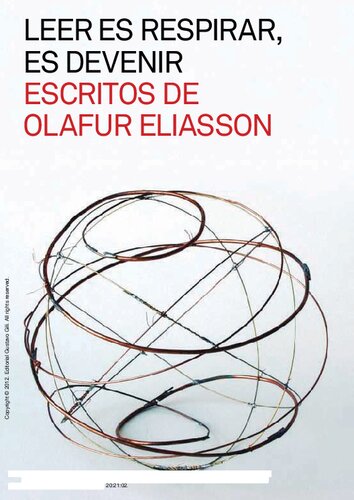 Leer es respirar, es devenir ; escritos de Olafur Eliasson.