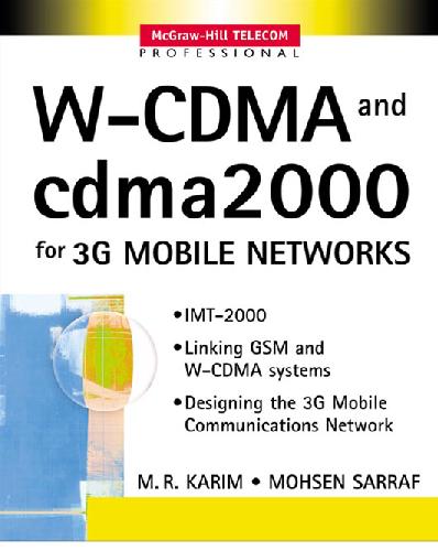 W-CDMA and cdma2000 for 3G Mobile Networks